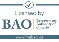 Licensed by BAO (Bereavement Authority Ontario).
www.thebao.ca